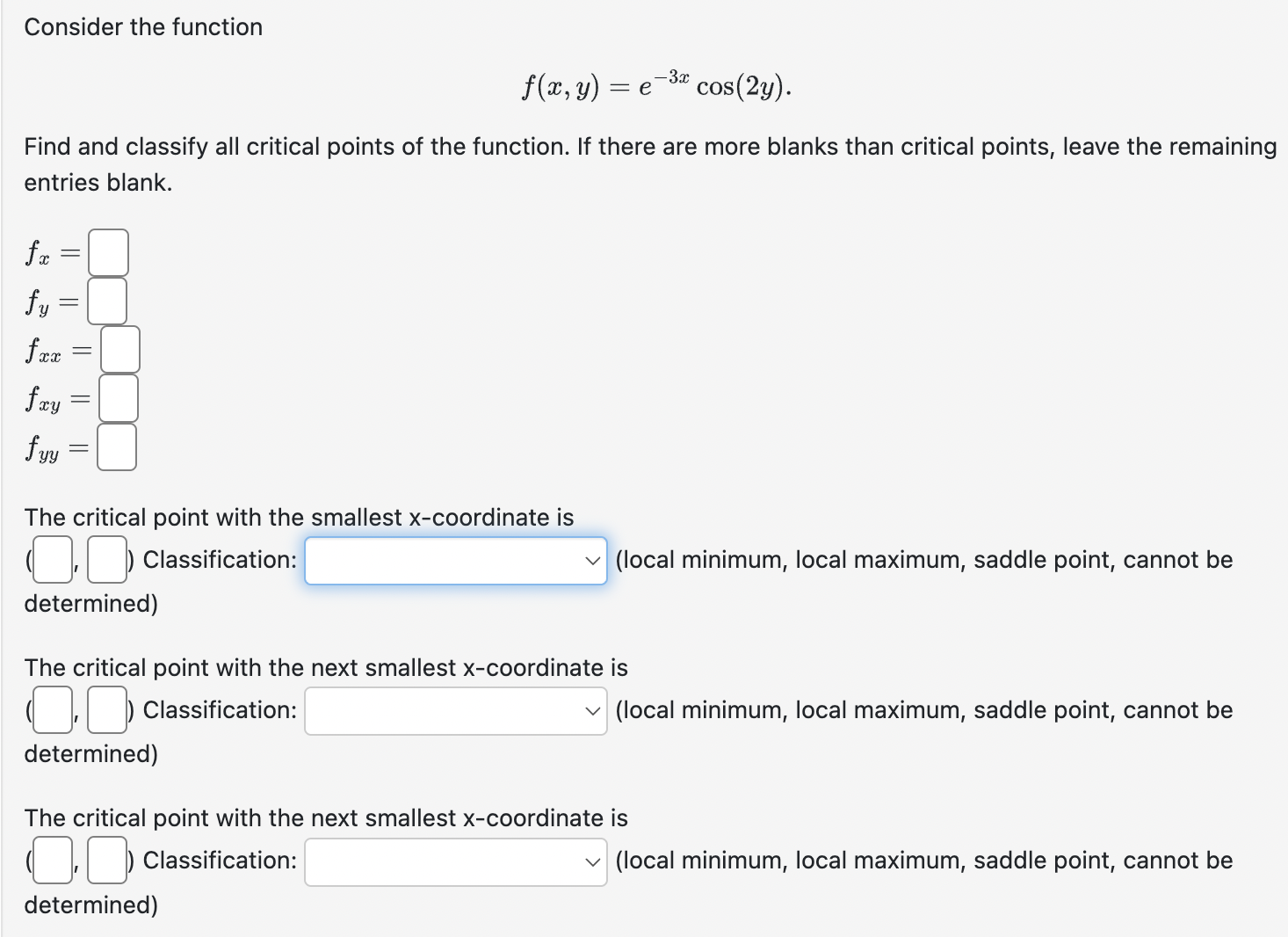 Solved Consider the function f(x,y)=e−3xcos(2y). Find and | Chegg.com