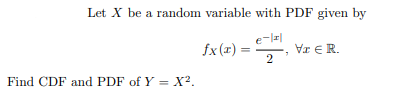 Solved Let X be a random variable with PDF given by fx (2) | Chegg.com