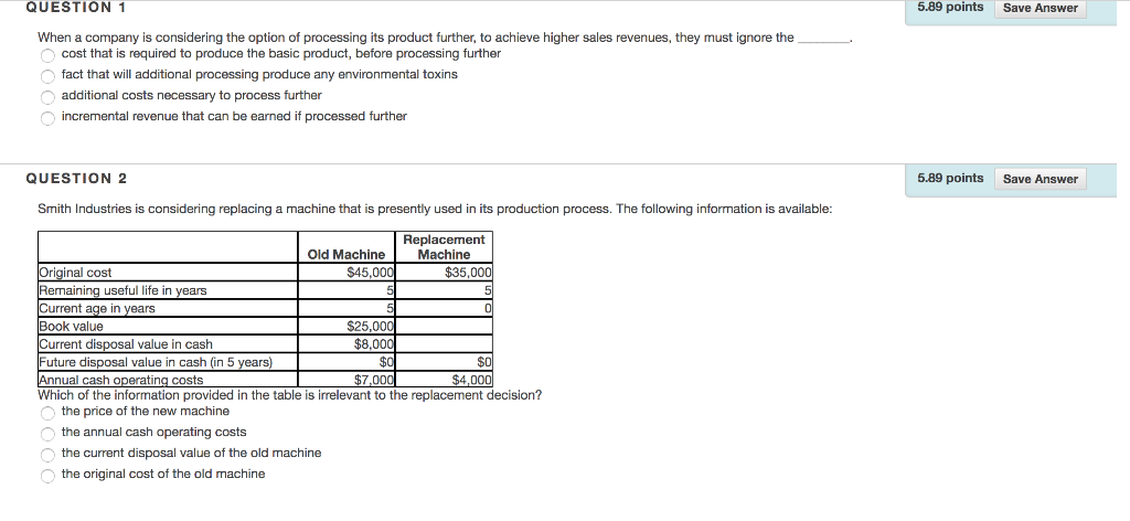 Solved QUESTION 1 5.89 points Save Answer When a company is | Chegg.com