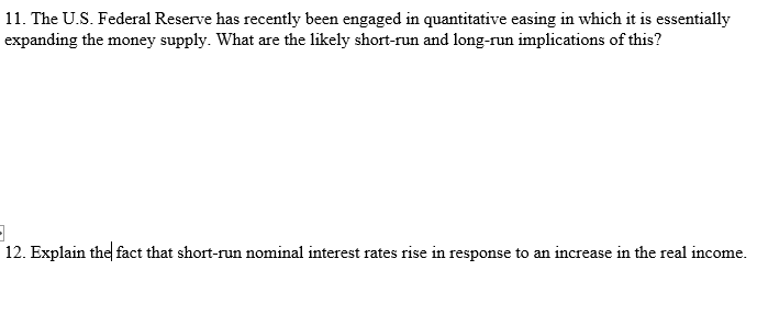 Solved 11. The U.S. Federal Reserve Has Recently Been | Chegg.com