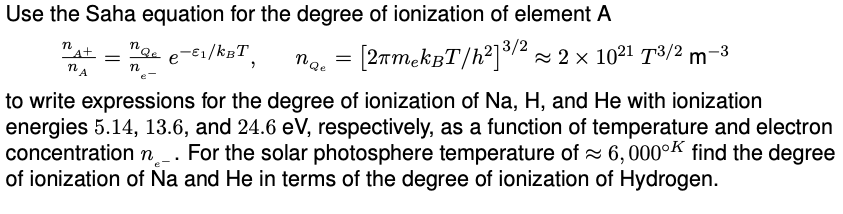 Solved n ПА = n Use the Saha equation for the degree of | Chegg.com