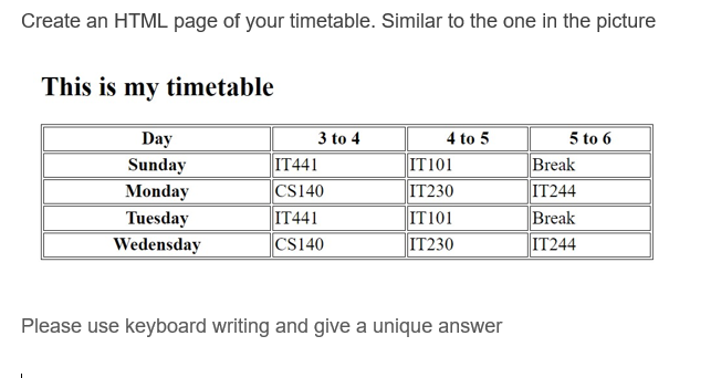 Solved Create an HTML page of your timetable. Similar to the | Chegg.com