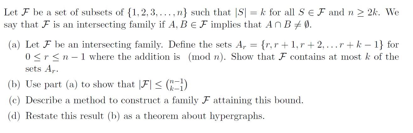 Solved Let F Be A Set Of Subsets Of {1,2,3,…,n} Such That | Chegg.com