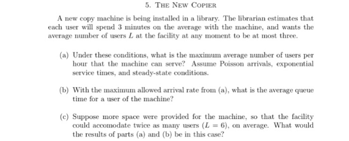 Solved A new copy machine is being installed in a library. | Chegg.com