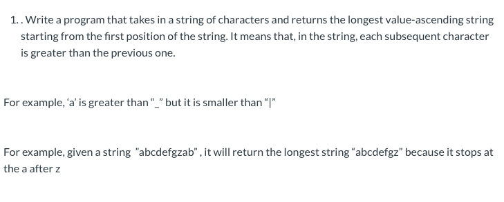Solved 1.. Write a program that takes in a string of | Chegg.com