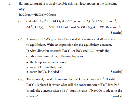 Solved a) Barium carbonate is a barely soluble salt that | Chegg.com