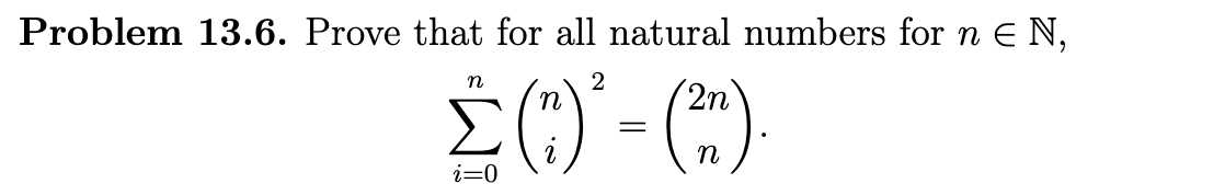 Solved Problem 13.6. Prove that for all natural numbers for | Chegg.com
