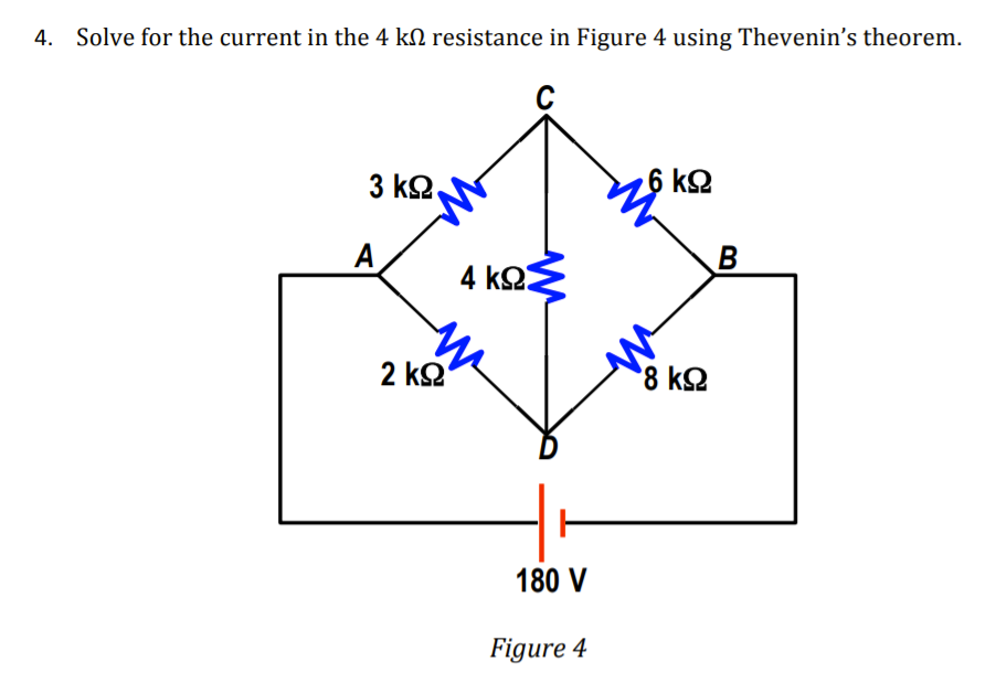 Solved 4. Solve for the current in the 4 kΩ resistance in | Chegg.com