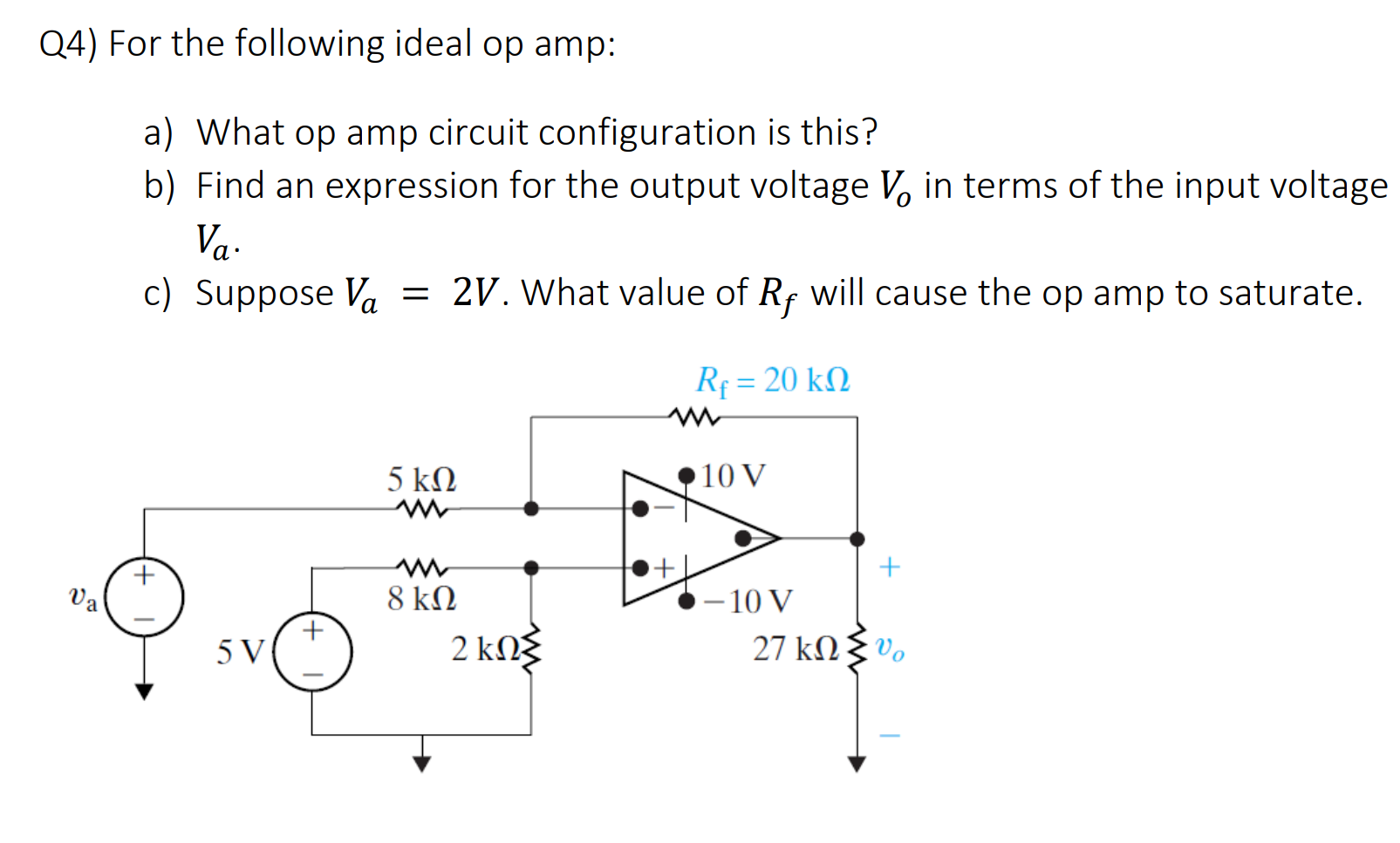 Solved Q4) For the following ideal op amp: a) What op amp | Chegg.com