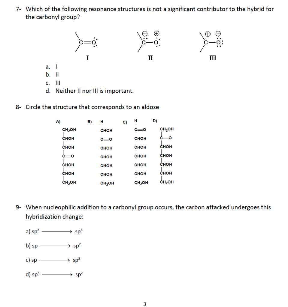 Solved 7- Which of the following resonance structures is not | Chegg.com