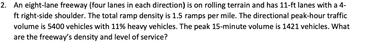 Solved 2. An eight-lane freeway (four lanes in each | Chegg.com