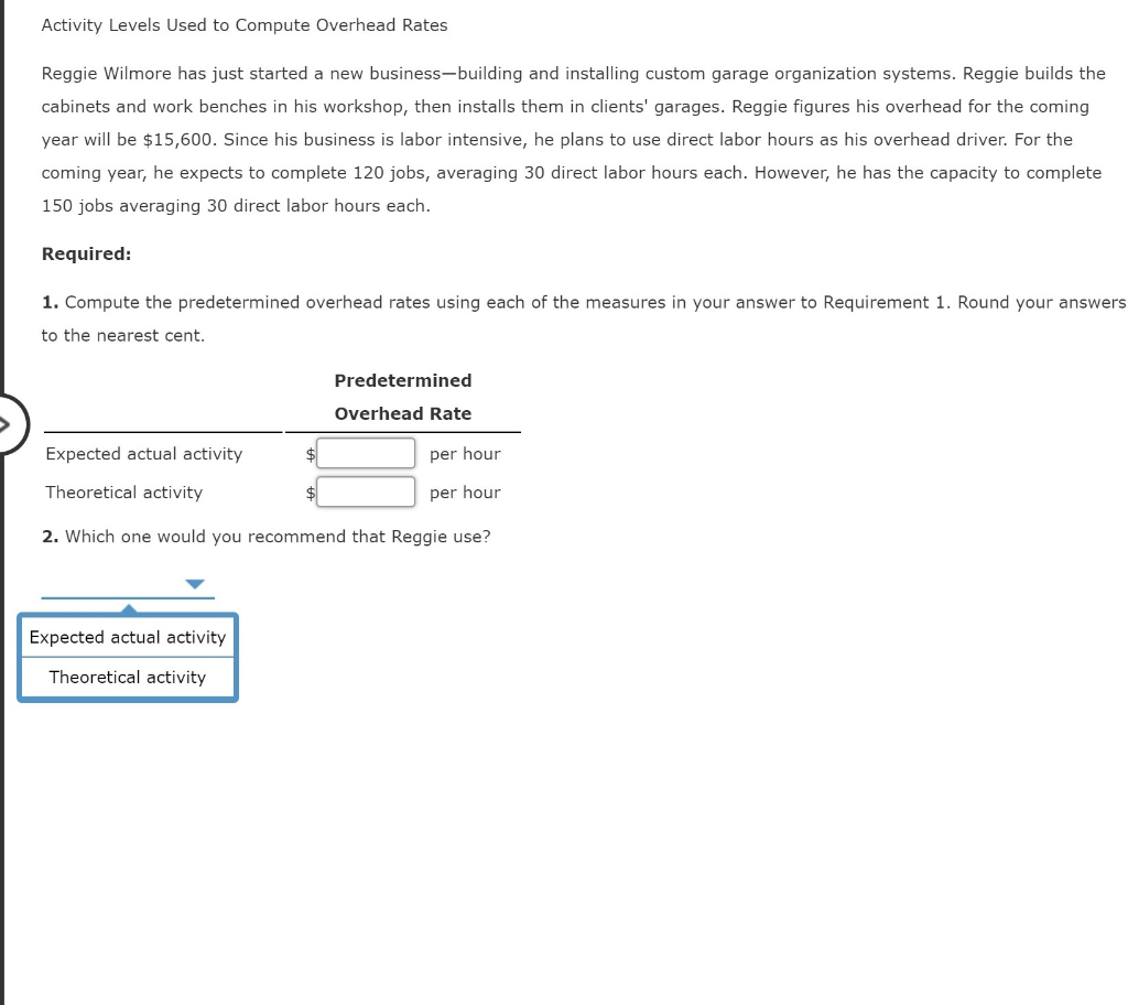 Solved Activity Levels Used to Compute Overhead Rates Reggie