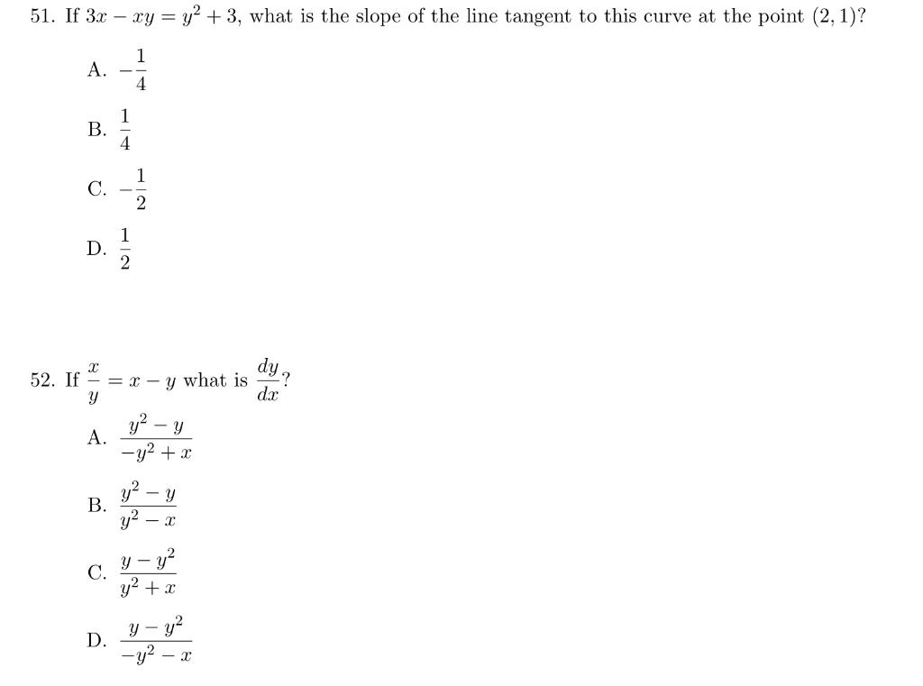 Solved 51. If 3.x – xy = y2 + 3, what is the slope of the | Chegg.com