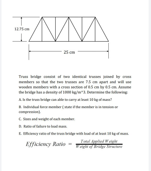 Truss bridge consist of two identical trusses joined | Chegg.com