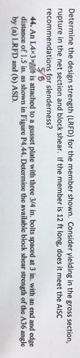 Solved: Determine The Design Strength (LRFD) For The Membe... | Chegg.com
