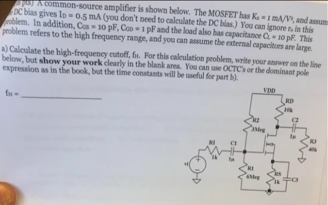 Solved ps) A common-source amplifier is shown below. The | Chegg.com