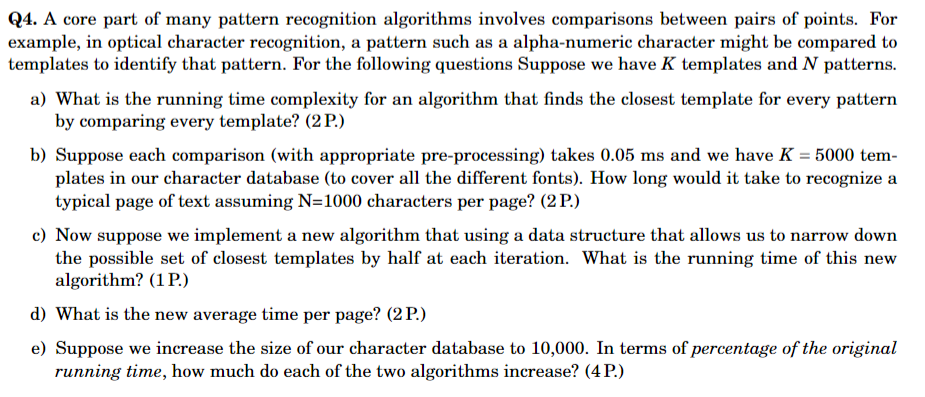 Solved Q4. A core part of many pattern recognition | Chegg.com