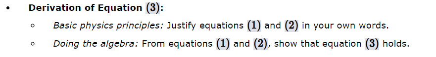 Solved Question: derive equation (3), justify equations (1) | Chegg.com