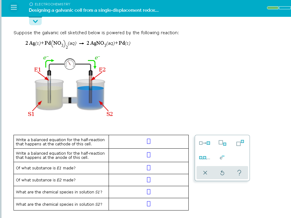 Solved O ELECTROCHEMISTRY Designing a galvanic cell from a | Chegg.com