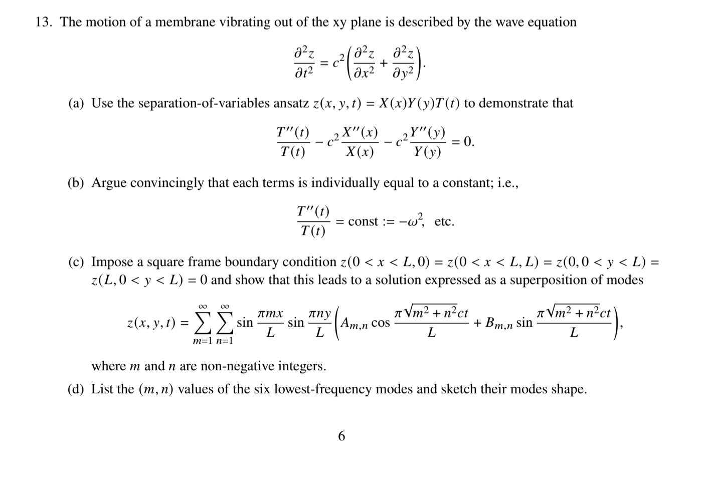 Solved 13. The motion of a membrane vibrating out of the xy | Chegg.com