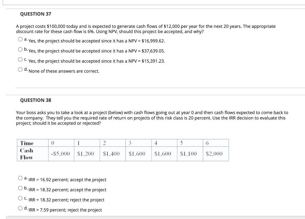 Solved A project costs $100,000 today and is expected to