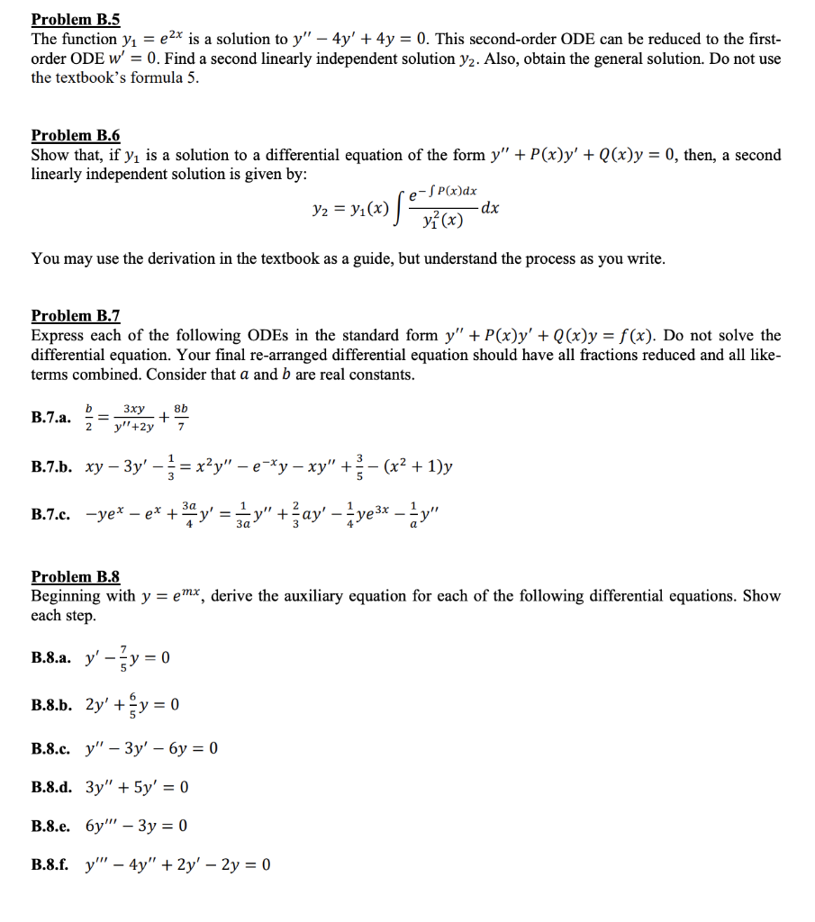 Solved Problem B 5 The Function Yi E2x Is A Solution To Chegg Com
