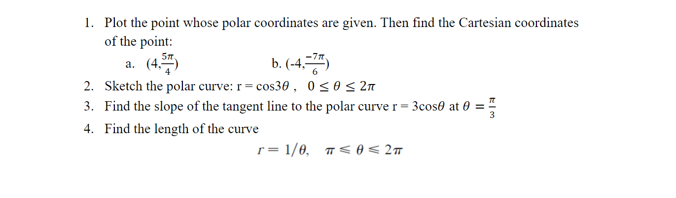 Solved 1. Plot the point whose polar coordinates are given. | Chegg.com