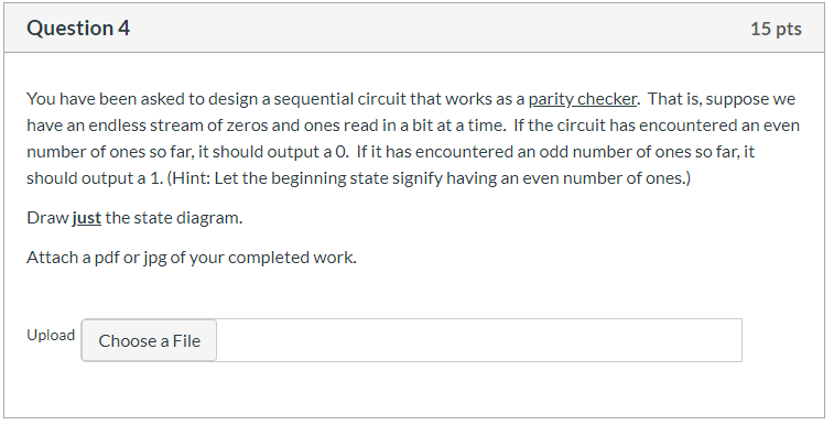 Question 4 15 pts You have been asked to design a | Chegg.com