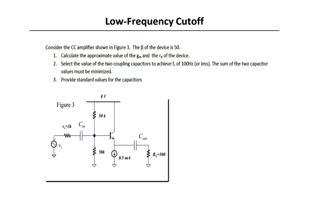 Solved LowFrequency Cutoff Consider the CC amplifier shown