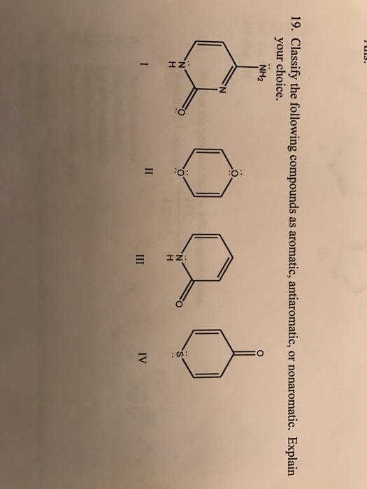 Solved Classify The Following Compounds As Aromatic, | Chegg.com