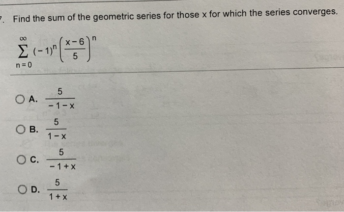 Solved Find the sum of the geometric series for those x for | Chegg.com