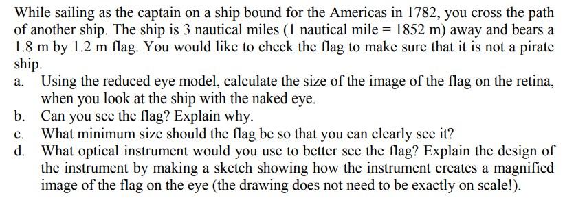Solved While sailing as the captain on a ship bound for the | Chegg.com