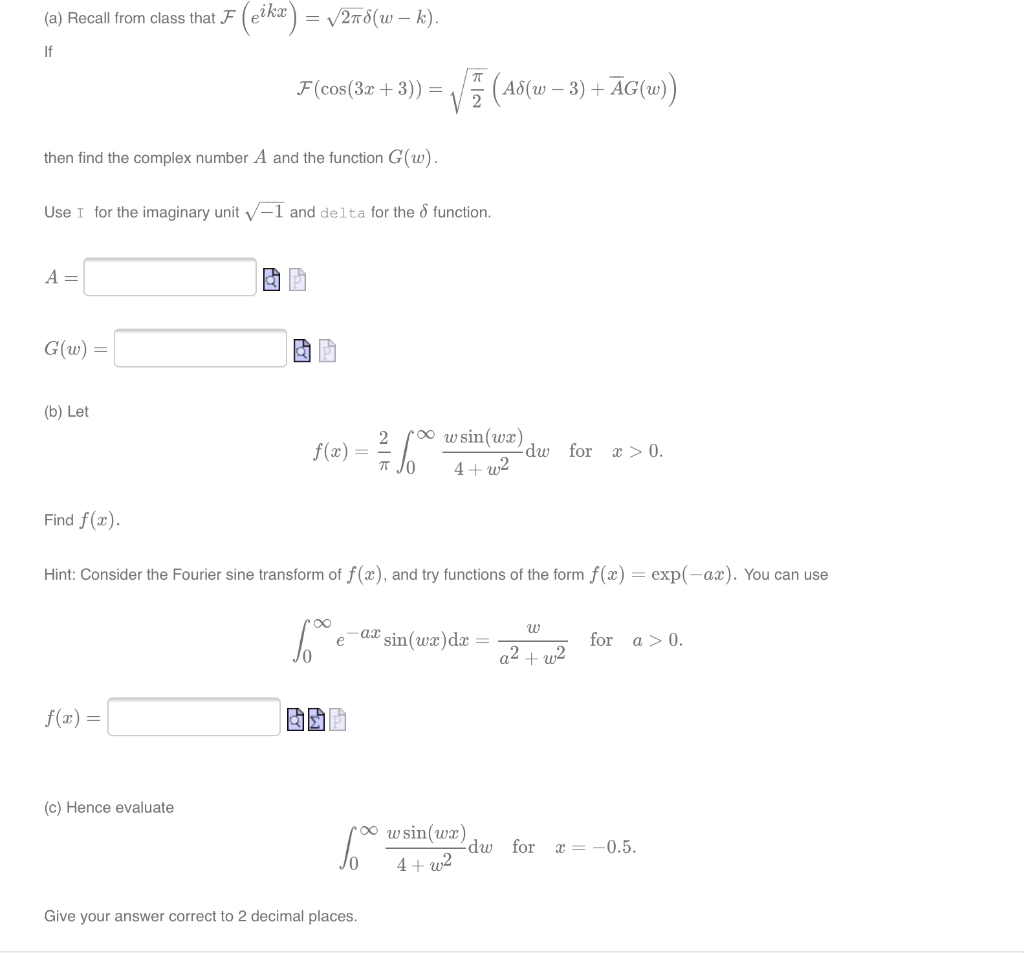 Solved A Recall From Class That F Eikx 278 W K Chegg Com