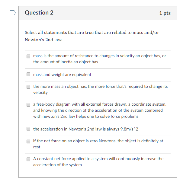 Solved DQuestion 2 1 pts Select all statements that are true | Chegg.com