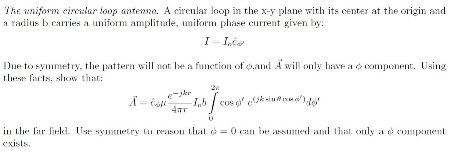 The Uniform Circular Loop Antenna. A Circular Loop In | Chegg.com