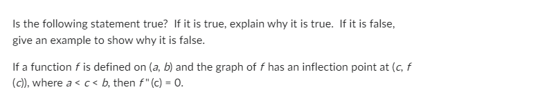 Solved Is the following statement true? If it is true, | Chegg.com