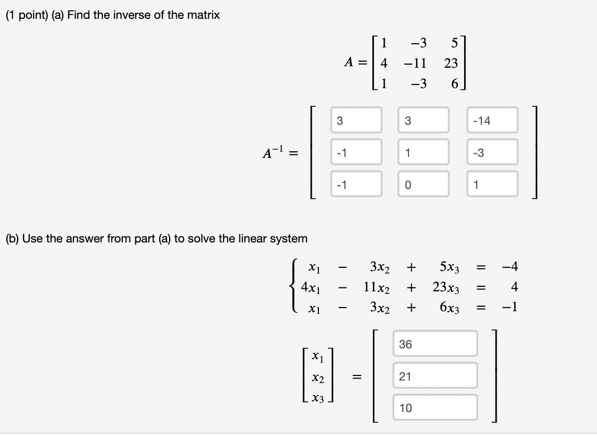 Solved (1 point) (a) Find the inverse of the matrix -3 51 A | Chegg.com