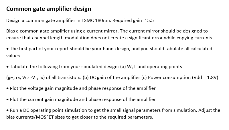 Common gate amplifier design Design a common gate | Chegg.com