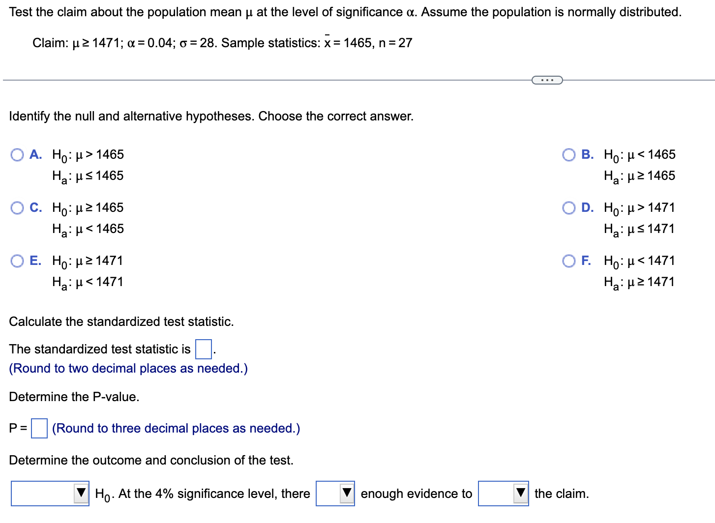 Solved Test the claim about the population mean μ at the | Chegg.com