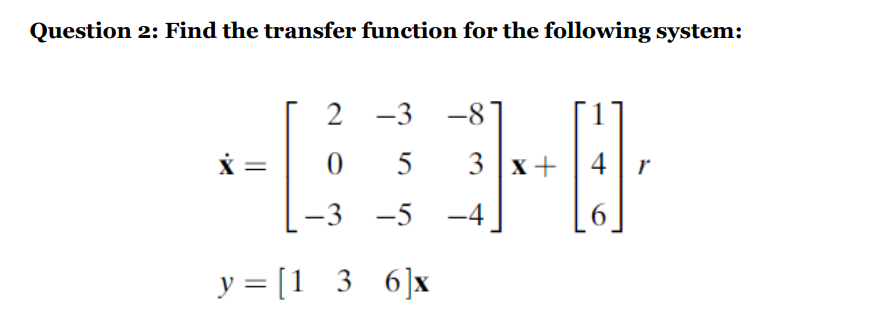 Question 2 Find The Transfer Function For The Fol Chegg Com