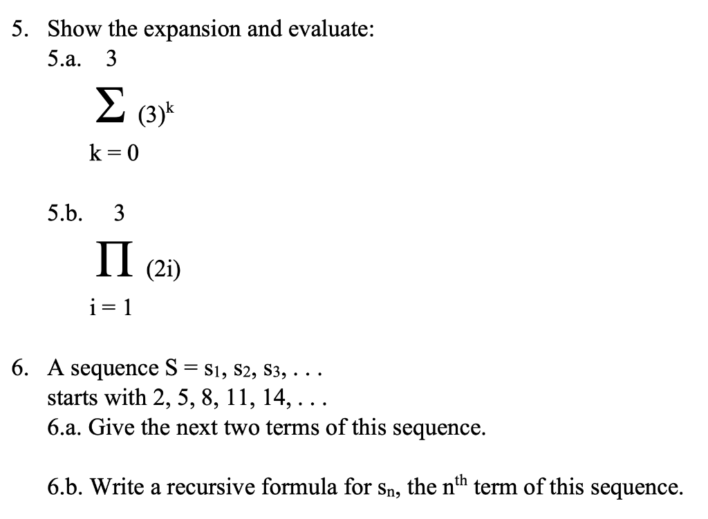 Solved 5 Show The Expansion And Evaluate 5 A 3 S 3 K Chegg Com