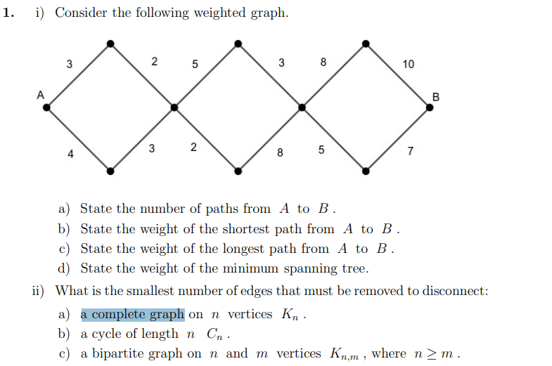 Solved 1. i) Consider the following weighted graph. 3 2. 2 5 | Chegg.com