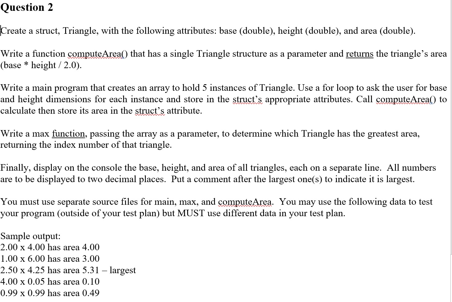 Solved I currently have working code that satisfies the | Chegg.com