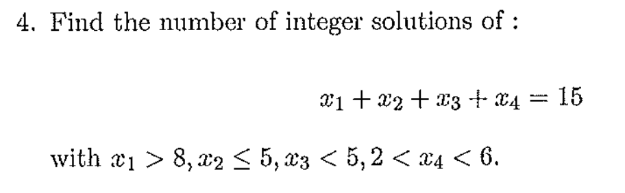 Solved 4. Find the number of integer solutions of : | Chegg.com