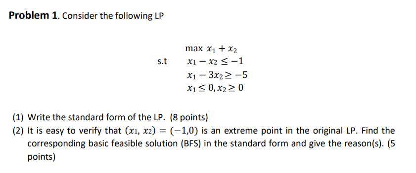Solved Problem 1. Consider the following LP s.t max x1 + x2 | Chegg.com