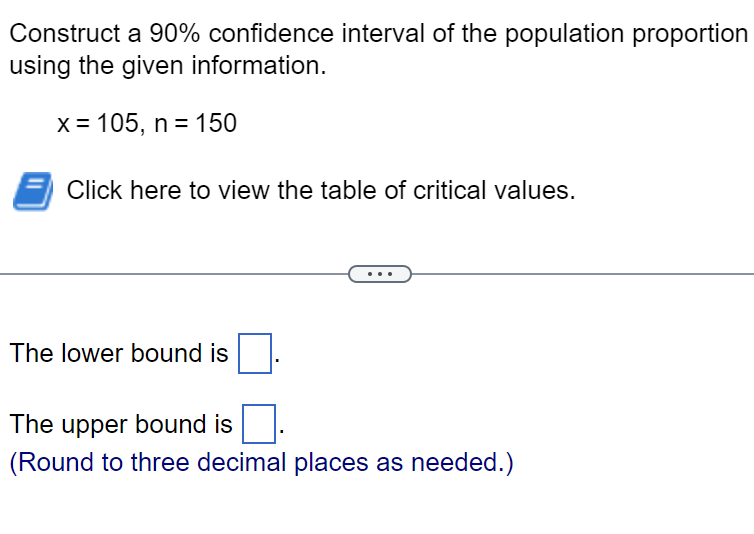 Solved Construct a 90% confidence interval of the population | Chegg.com