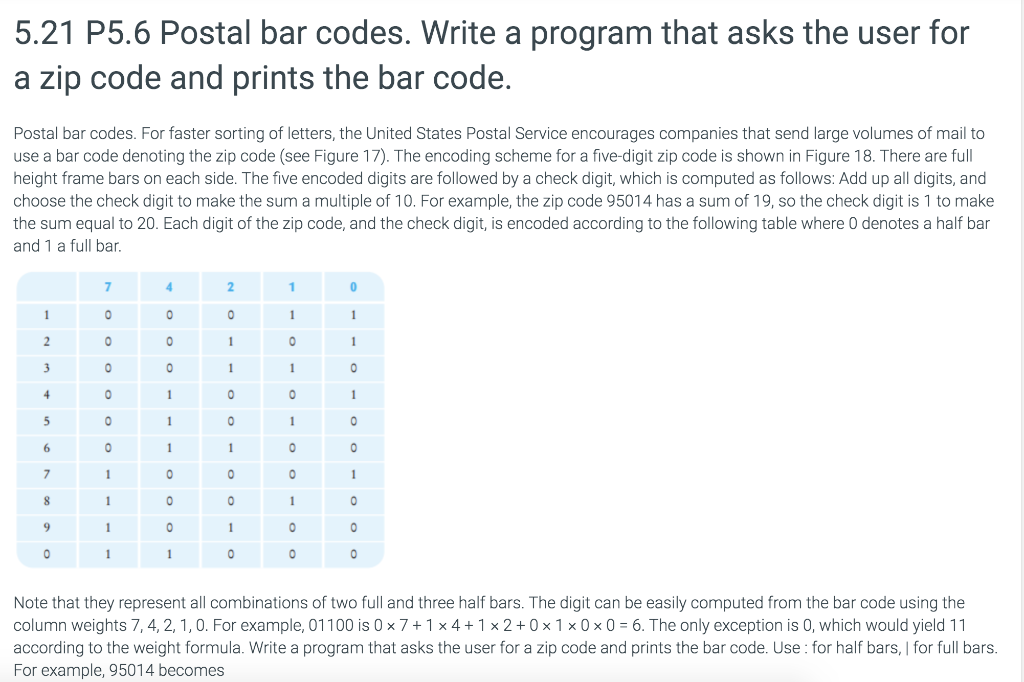 5.21 P5.6 Postal bar codes. Write a program that asks | Chegg.com