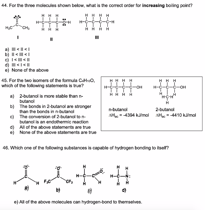 Solved 44. For the three molecules shown below, what is the | Chegg.com