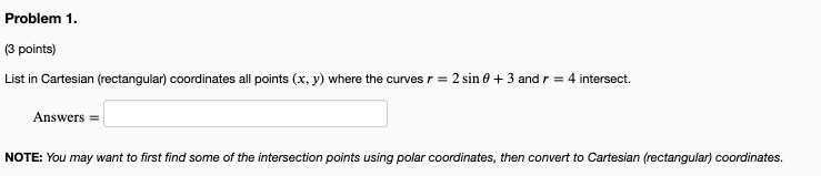 Solved Problem 1. (3 points) List in Cartesian (rectangular) | Chegg.com