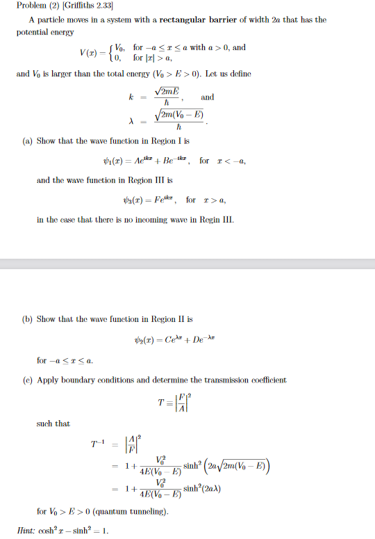 Solved ke Problem (2) (Griffiths 2.33] A particle moves in a | Chegg.com